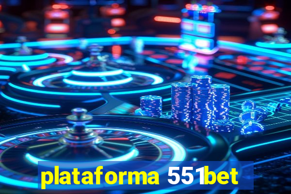 plataforma 551bet